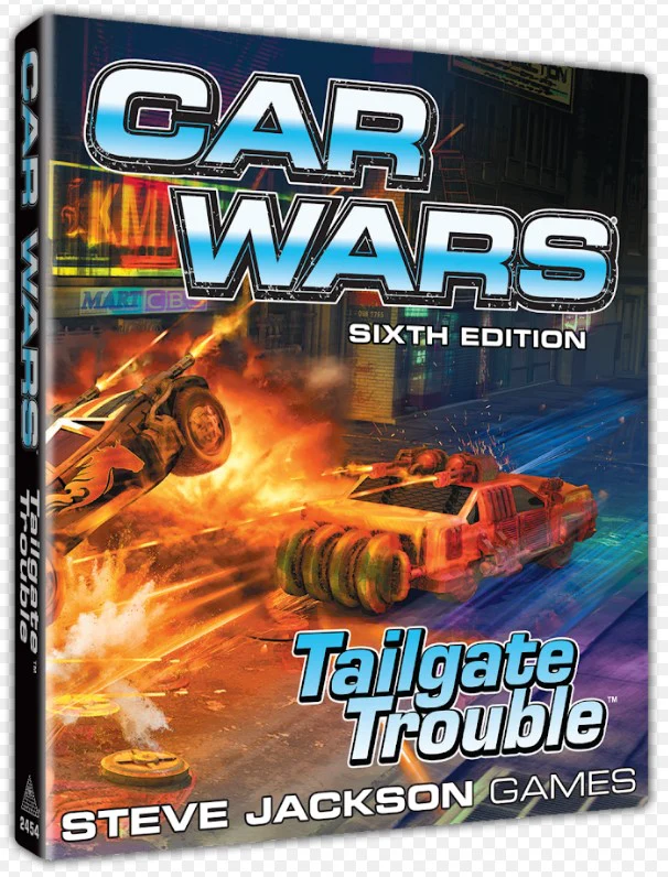 Car Wars (Sixth Edition): Tailgate Trouble Expansion