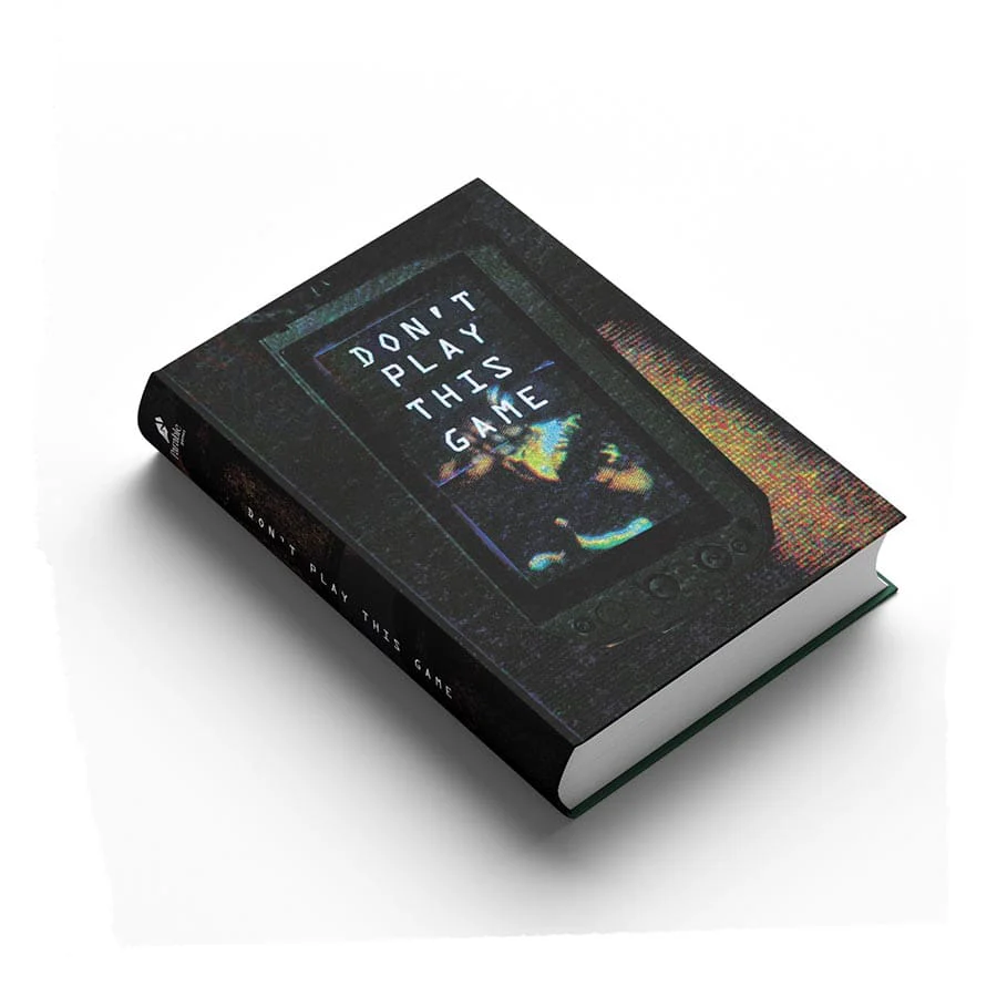 Don't Play This Game RPG: Core Rulebook