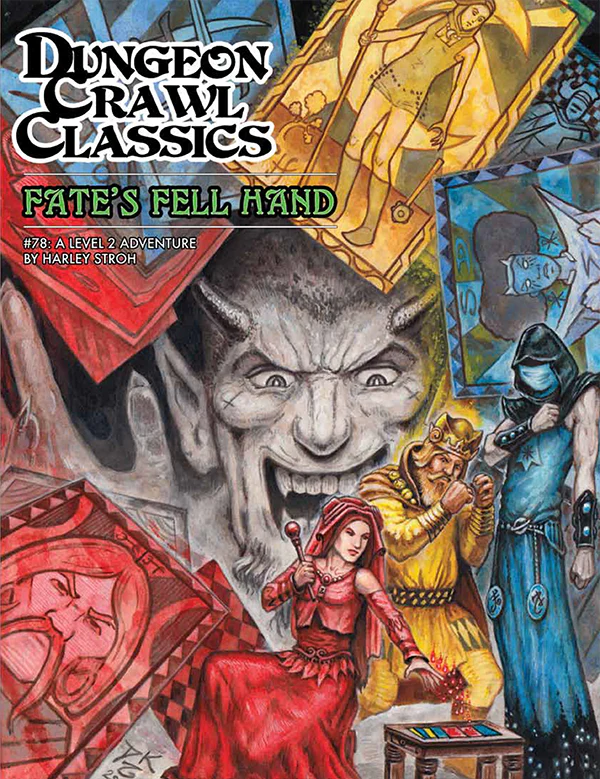 Dungeon Crawl Classics RPG: Fate's Fell Hand (#78)