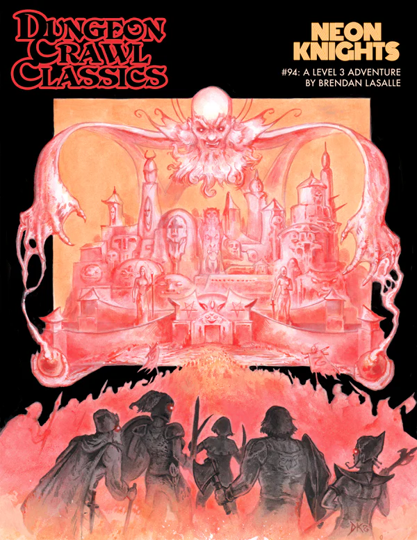 Dungeon Crawl Classics RPG: Neon Knights (#94)