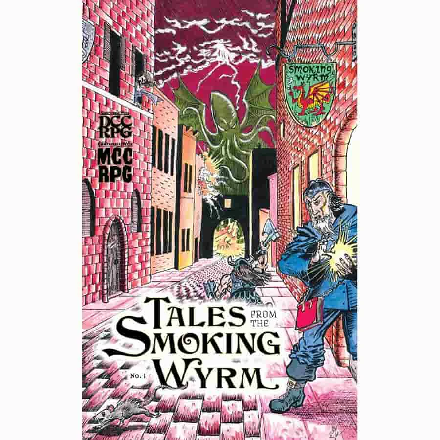 Dungeon Crawl Classics RPG: Tales From the Smoking Wyrm #1