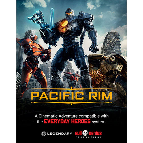 Everyday Heroes RPG: Cinematic Adventure - Pacific Rim