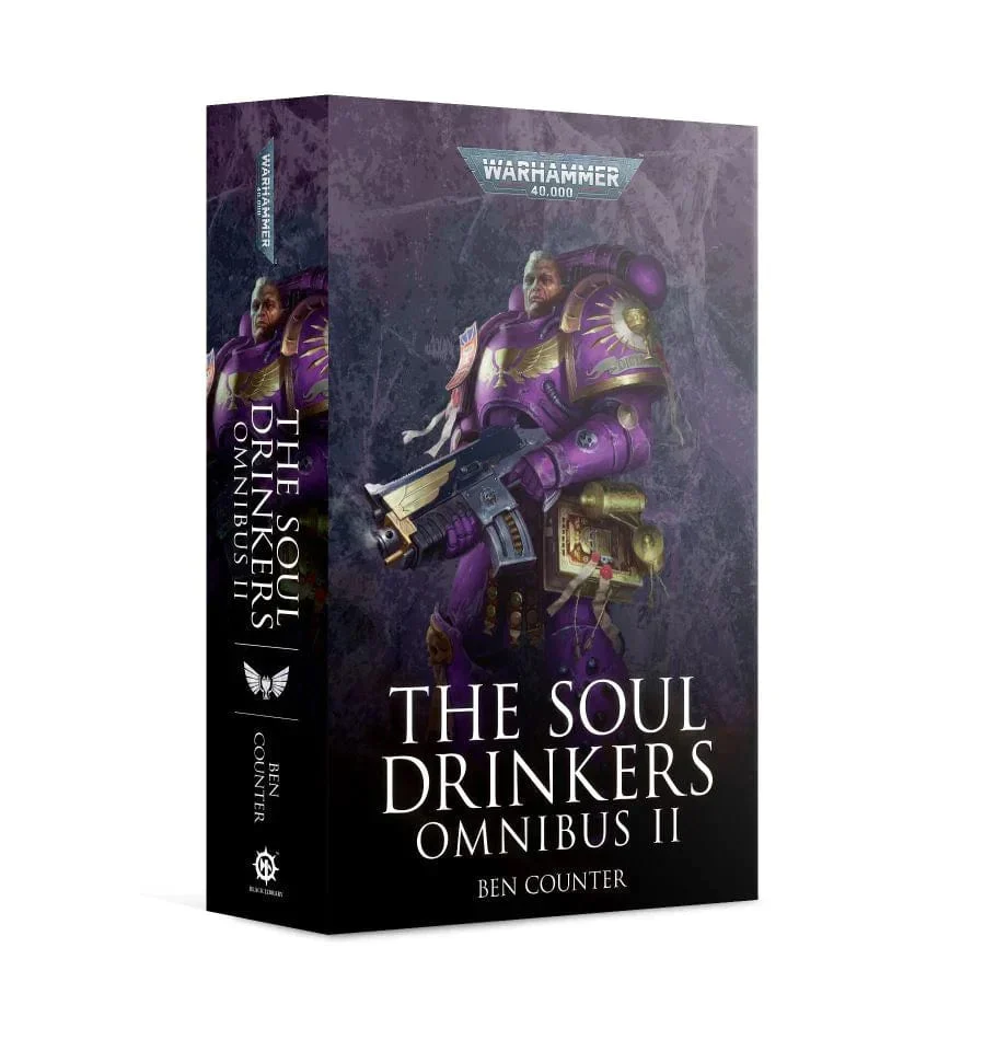 Games Workshop: Black Library - Warhammer 40,000 - The Soul Drinker: The Omnibus Volume II Paperback Novel (BL3061)
