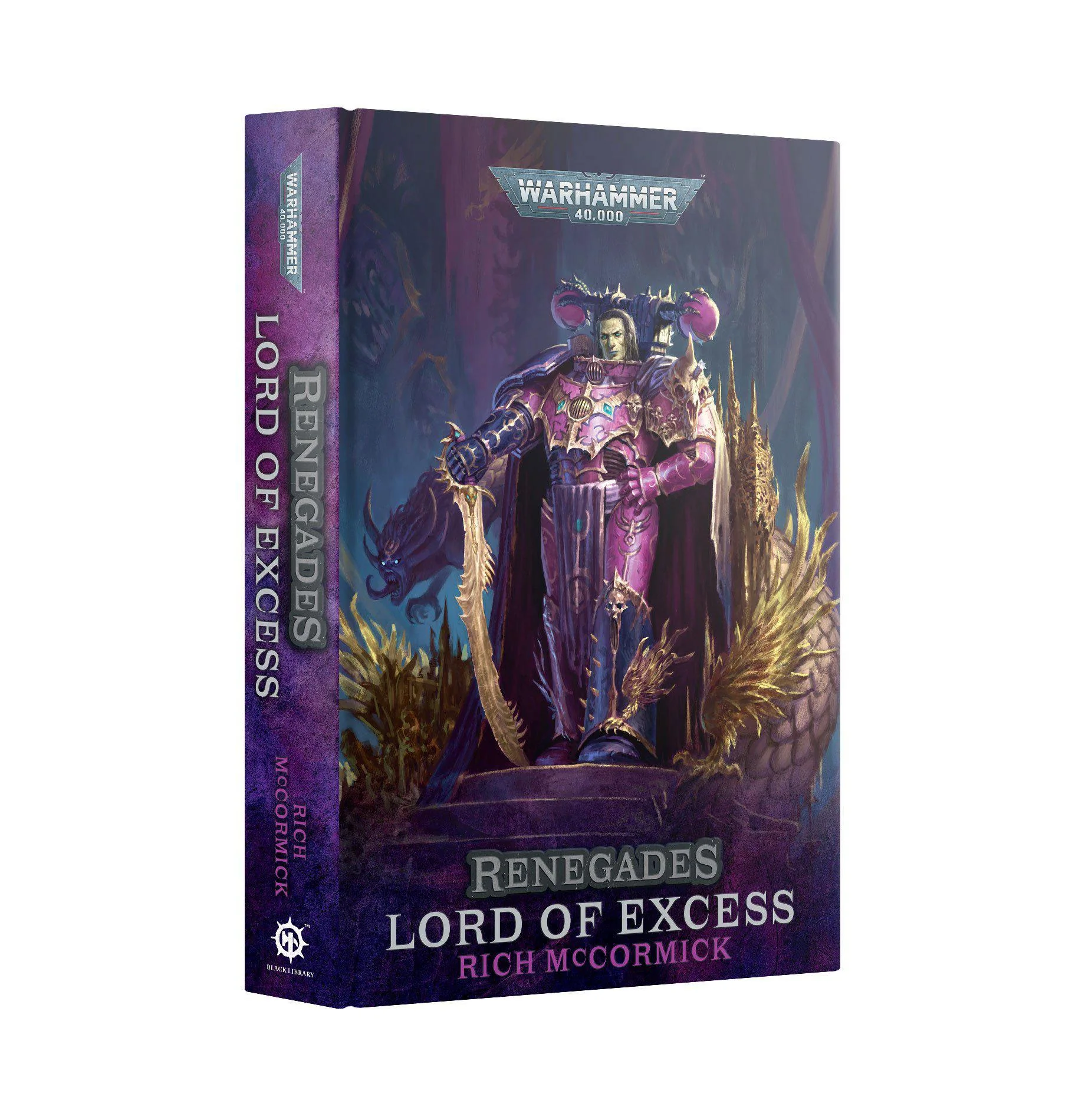 Games Workshop: Warhammer 40,000 - Renegades: Lord of Excess Hardback (BL3156)
