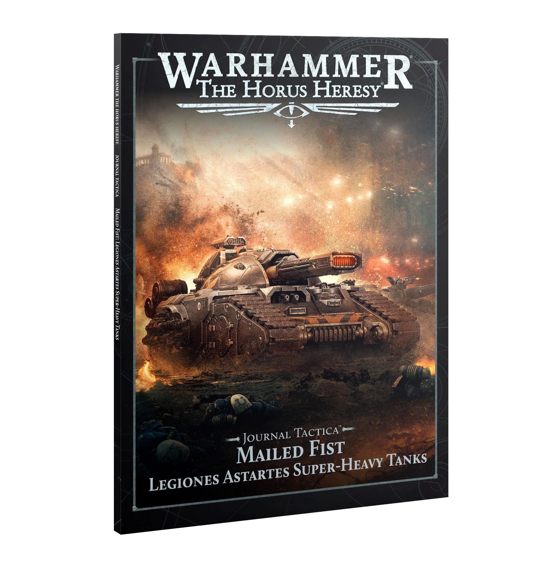 Games Workshop: Warhammer - The Horus Heresy - Journal Tactica: Mailed Fist – Legiones Astartes Super-heavy Tanks (31-152)