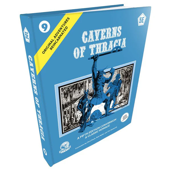 Goodman Games: Original Adventures Reincarnated #9 - The Caverns of Thracia