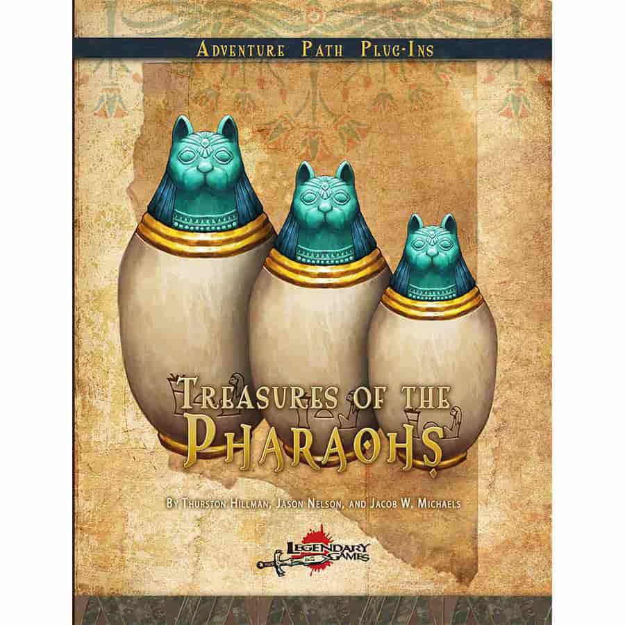 Legendary Games: Treasures of the Pharaohs (Pathfinder 2E)