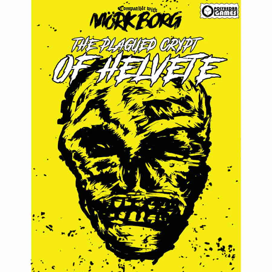 Mork Borg RPG: The Plagued Crypt of Helvete