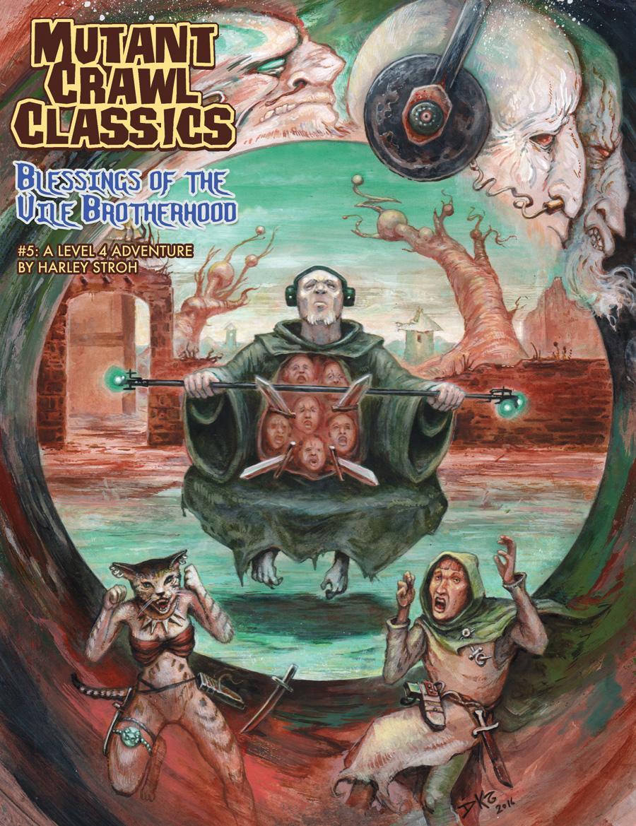 Mutant Crawl Classics RPG: Blessings of the Vile Brotherhood (#5)