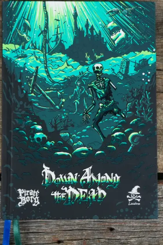 Pirate Borg: Down Among The Dead