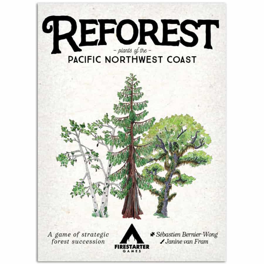 Reforest: Plants of the Pacific Northwest Coast