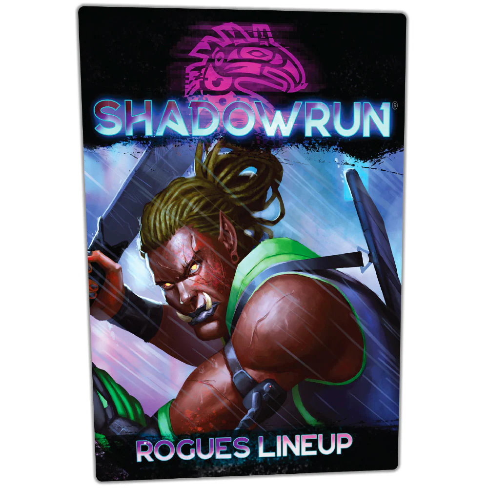 Shadowrun RPG: Rogues Lineup