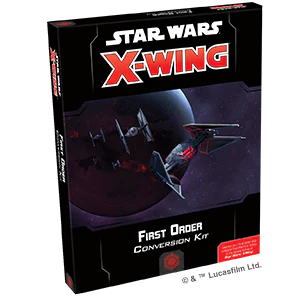 Star Wars X-Wing 2nd Edition: First Order Conversion Kit