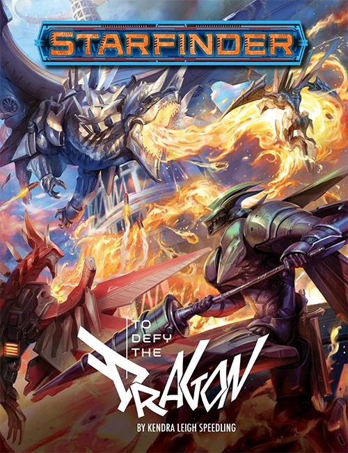 Starfinder RPG: Adventure: To Defy the Dragon